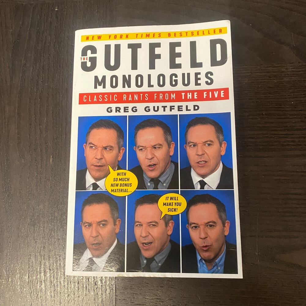 Gutfeld Monologues : Classic Rants from the Five by Greg Gutfeld 2019